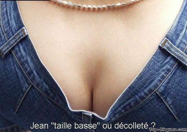 Jean taille basse ou d�collet� ?